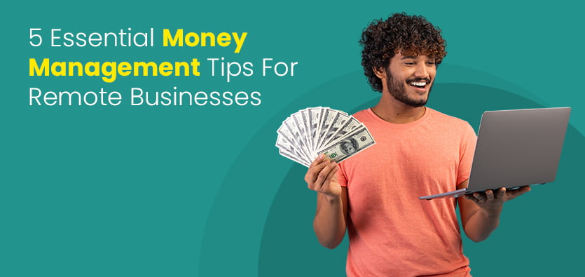 Remote Worker Money Management: Home Office Financial Tips